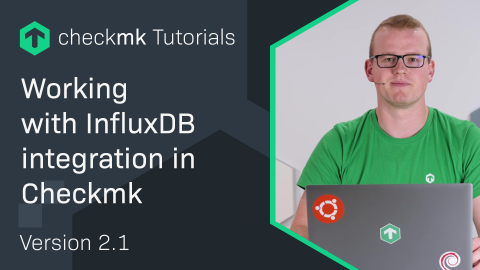 Ep. 28: Working with InfluxDB integration in Checkmk