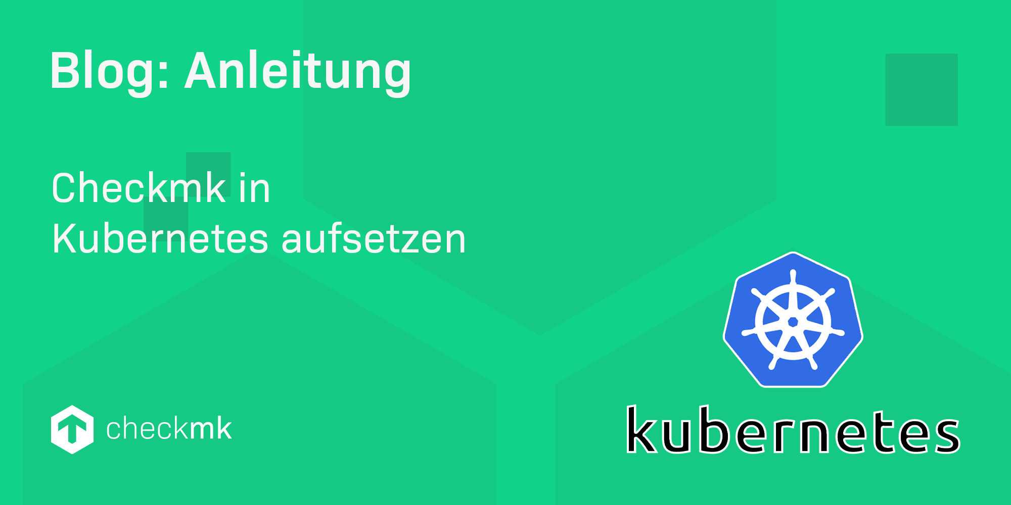 Checkmk In Kubernetes Aufsetzen | Checkmk