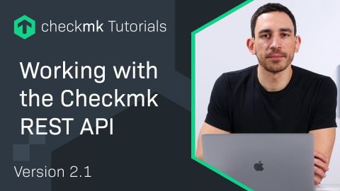 Ep 46: Mit der Checkmk REST-API arbeiten