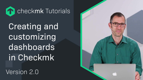 Ep. 18: Creating and customizing dashboards in Checkmk