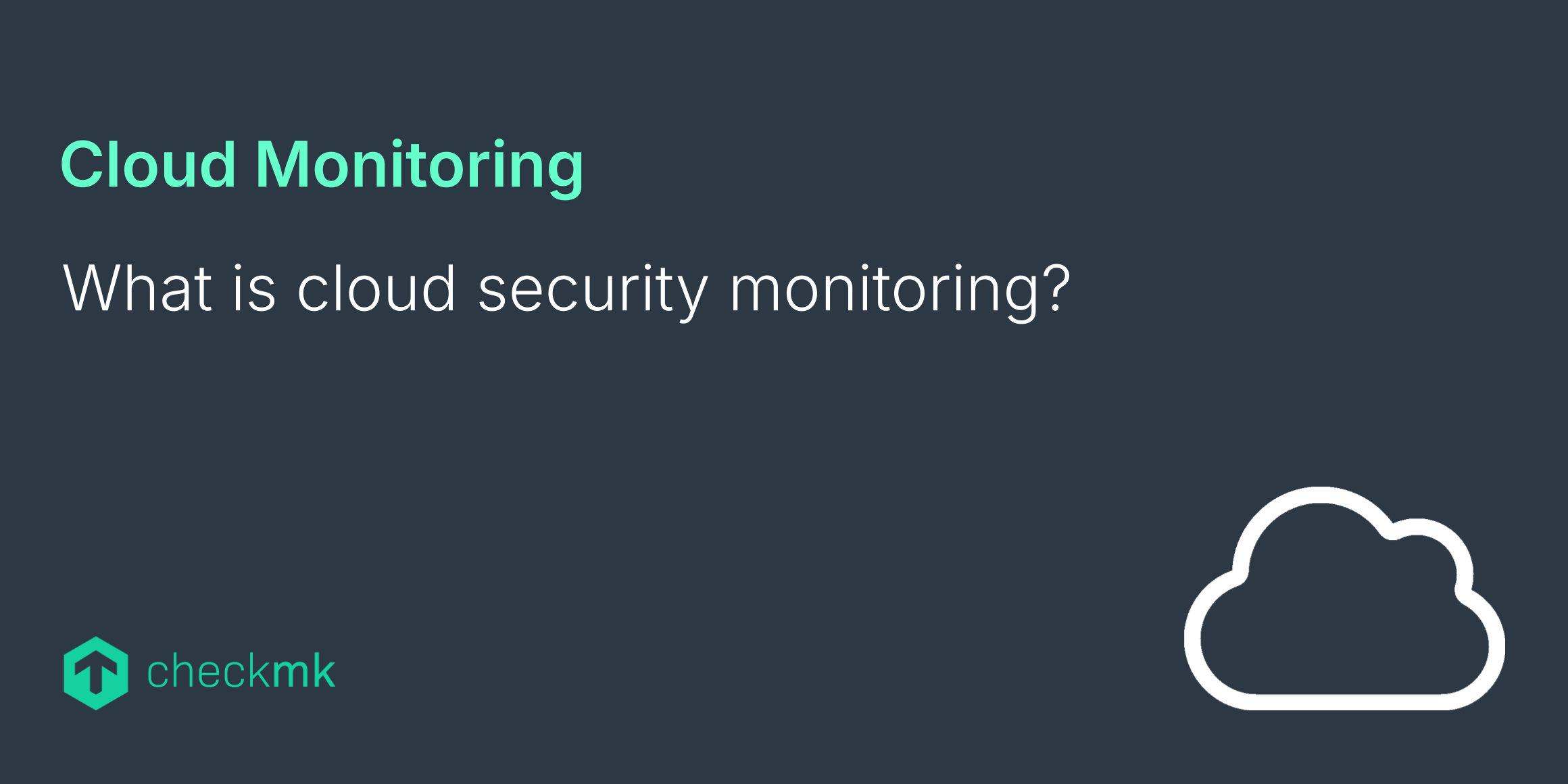 Safeguard your cloud assets with cloud security monitoring