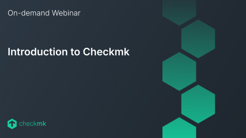(On-Demand-Webinar: Signup) Einführung in Checkmk (EN)