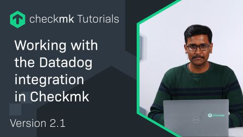 Ep. 44: Arbeiten mit der Datadog-Integration in Checkmk