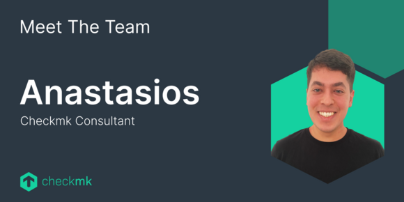 Anastasios, Checkmk Consultant