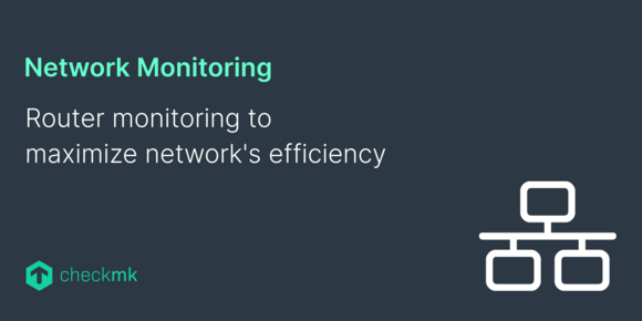 Router monitoring to maximize network's efficiency