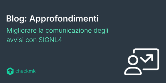 Migliorare la comunicazione degli avvisi con SIGNL4