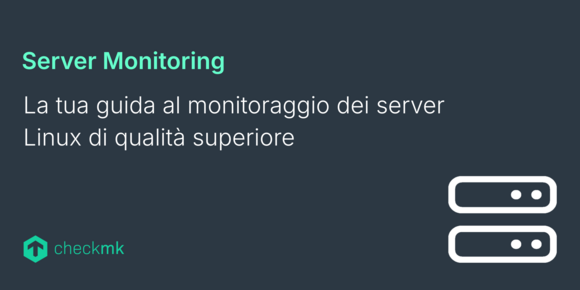 La tua guida al monitoraggio dei server Linux di qualità superiore