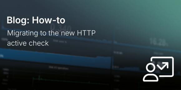 Migrating to the new HTTP active check