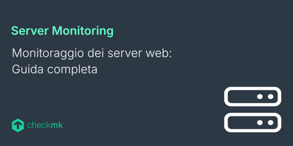Monitoraggio dei server web: Guida completa