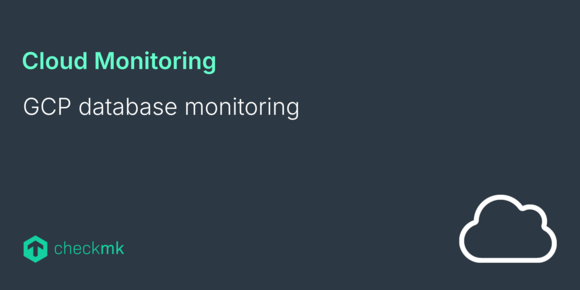 GCP database monitoring