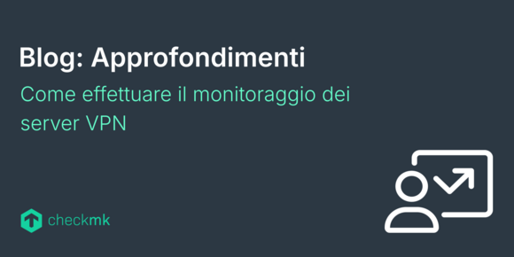 Come effettuare il monitoraggio dei server VPN