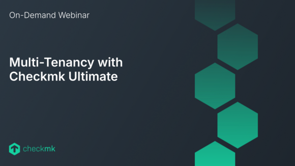 (On-Demand-Webinar: Signup) Multi-Tenancy with Checkmk Ultimate (EN)