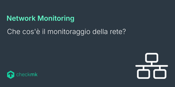 Che cos'è il monitoraggio della rete?