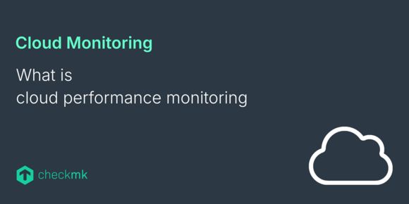 Cloud performance monitoring