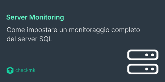 Come impostare un monitoraggio completo del server SQL
