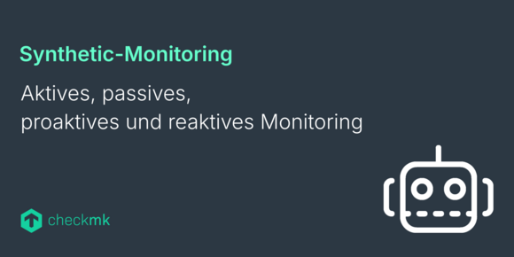 Aktives vs. passives Monitoring: Was ist was?