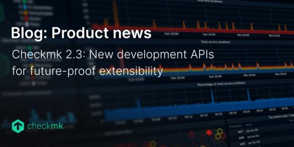 New development APIs for future-proof extensibility